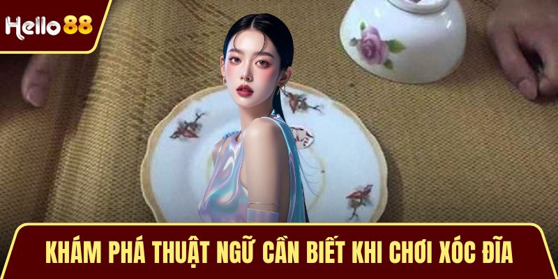 Xóc Đĩa Live Dealer - Trò Chơi Dân Gian Trực Tuyến Hấp Dẫn Khám phá thuật ngữ cần biết khi chơi xóc đĩa