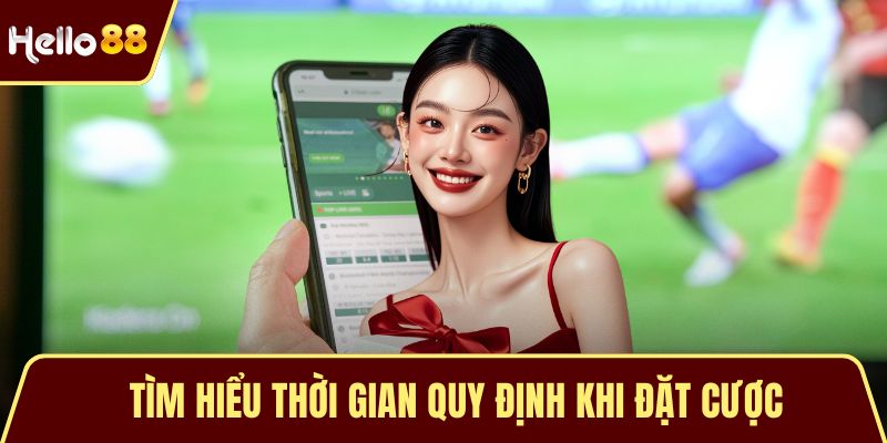 Kèo Rung - Bí Quyết Soi Kèo Cá Cược Hiệu Quả Từ Chuyên Gia Tìm hiểu thời gian quy định khi đặt cược