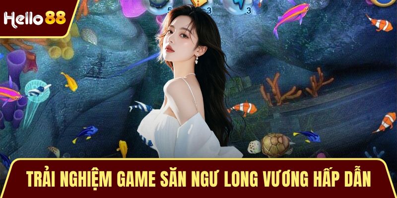 TP Bắn Cá - Chinh Phục Đại Dương, Săn Thưởng Hấp Dẫn Trải nghiệm game săn ngư long vương hấp dẫn